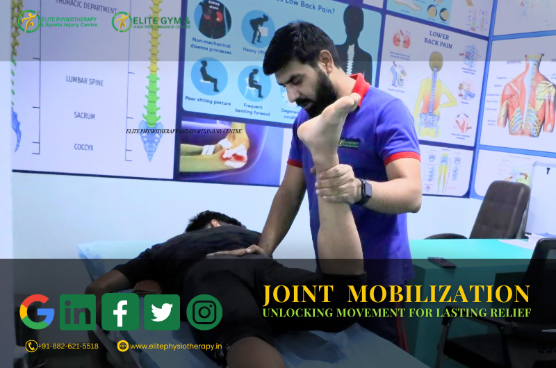 Joint Mobilization: Unlocking Movement for Lasting Relief