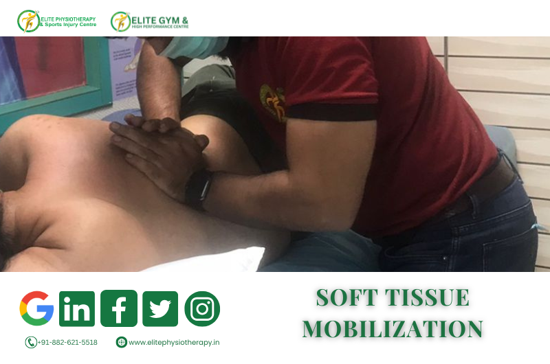 Soft Tissue Mobilization: The Elite Touch for Muscles & Movement